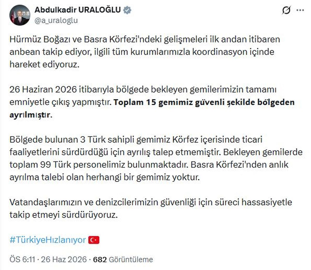 Bakan Uraloğlu: 15 Türk Gemisi Güvenle Ayrıldı