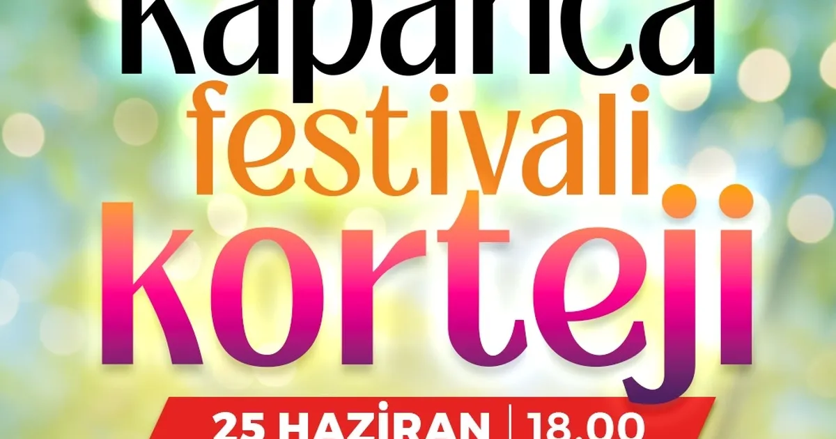 Kapanca Festivalinin Coşkusu Muhteşem Kortejle Başlayacak